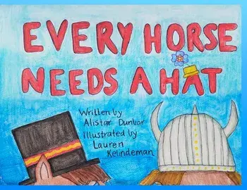 Every Horse Needs A Hat, Paperback/Alistair Dunbar