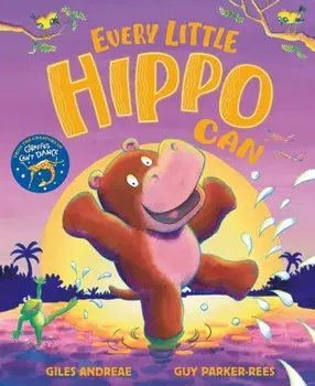 Every Little Hippo Can, Paperback/Giles Andreae