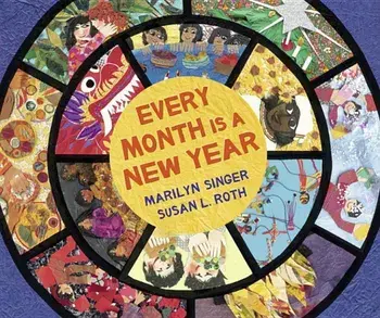 Every Month Is a New Year: Celebrations Around the World, Hardcover/Marilyn Singer