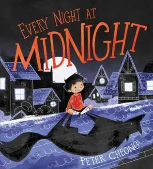 Every Night at Midnight, Hardback/Peter Cheong
