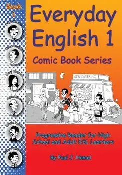 Everyday English Comic Book 1, Paperback/Paul J. Hamel