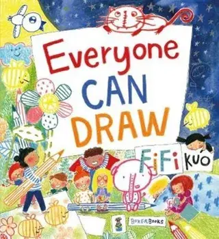 Everyone Can Draw, Hardback/Fifi Kuo