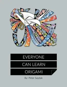 Everyone Can Learn Origami, Paperback/Brenda Saydak