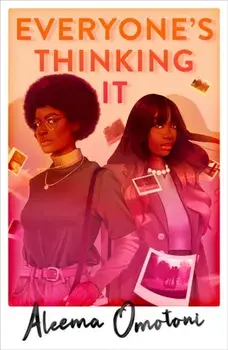 Everyone's Thinking It, Paperback/Aleema Omotoni