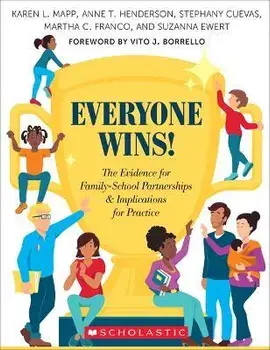 Everyone Wins!: The Evidence for Family-School Partnerships and Implications for Practice, Paperback/Karen L. Mapp
