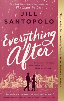Everything After, Paperback/Jill Santopolo