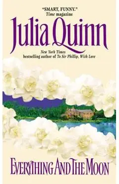 Everything and the Moon - Julia Quinn