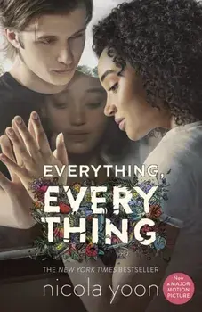 Everything, Everything, Paperback/Nicola Yoon