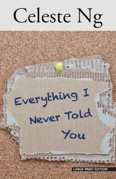 Everything I Never Told You, Paperback/Celeste Ng