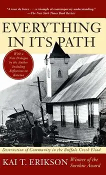Everything in Its Path, Paperback/Kai T. Erikson