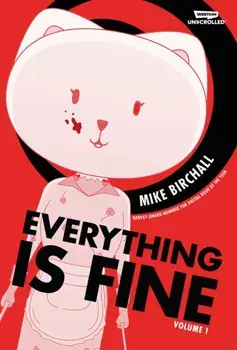 Everything Is Fine Volume 1, Paperback/Mike Birchall