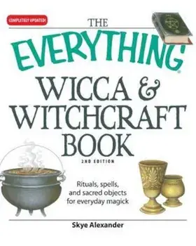 Everything Wicca and Witchcraft Book, Hardcover/Peggy e Trowbridge