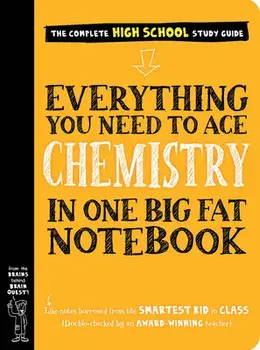 Everything You Need to Ace Chemistry in One Big Fat Notebook, Paperback/***
