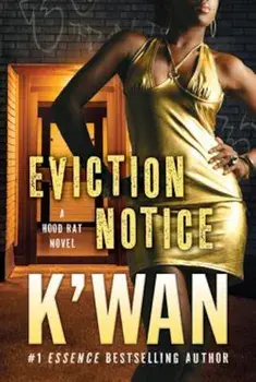 Eviction Notice, Paperback/K'Wan