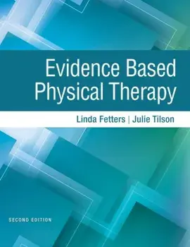 Evidence Based Physical Therapy, Paperback/Julie Tilson