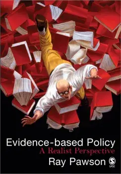 Evidence-Based Policy. A Realist Perspective, Paperback/Ray Pawson