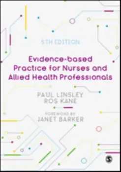 Evidence-based Practice for Nurses and Allied Health Professionals. 5 Revised edition, Paperback/Ros Kane