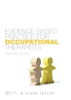 Evidence-Based Practice for Occupational Therapists. 2nd Edition, Paperback/M. Clare Taylor