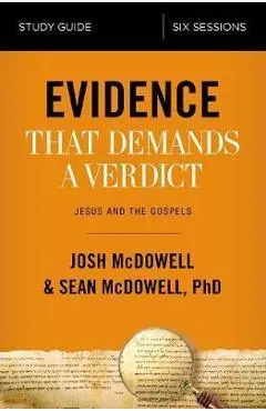 Evidence That Demands a Verdict Study Guide - Mcdowell