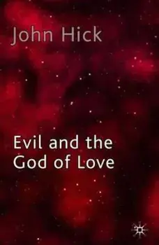 Evil and the God of Love, Paperback/John Hick