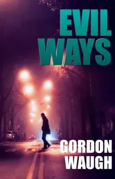 Evil Ways, Paperback/Gordon Waugh