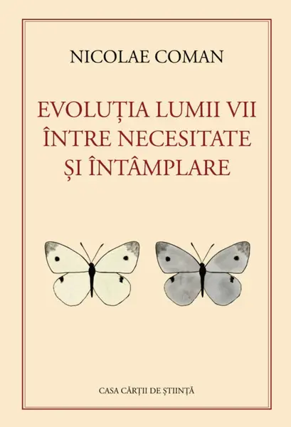 Evoluția lumii vii între necesitate și întâmplare