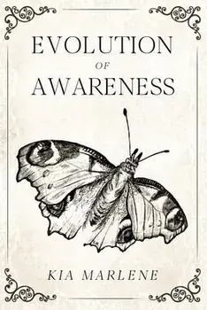 Evolution of Awareness, Paperback/Kia Marlene