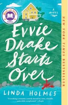 Evvie Drake Starts Over - Linda Holmes