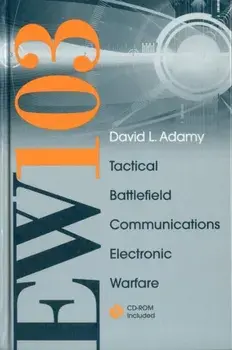 EW 103: Communications Electronic Warfare, Hardback/David Adamy