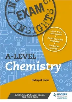 Exam Insights for A-level Chemistry, Paperback/Inderpal Kalsi