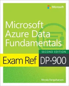 Exam Ref DP-900 Microsoft Azure Data Fundamentals. 2 ed, Paperback/Nicola Farquharson