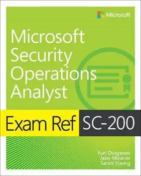 Exam Ref SC-200 Microsoft Security Operations Analyst, Paperback/Yuri Diogenes