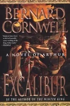 Excalibur: A Novel of Arthur, Paperback/Bernard Cornwell