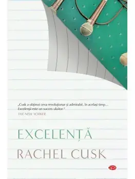 Excelenta. Carte pentru toti/Rachel Cusk