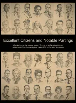 Excellent Citizens and Notable Partings, Hardcover/Marcia P. Fraser