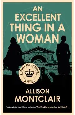Excellent Thing in a Woman - Allison Montclair