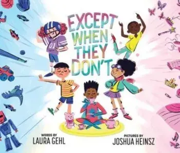 Except When They Don't, Board book/***