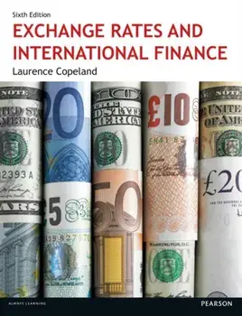 Exchange Rates and International Finance 6th edn. 6 ed, Paperback/Laurence Copeland