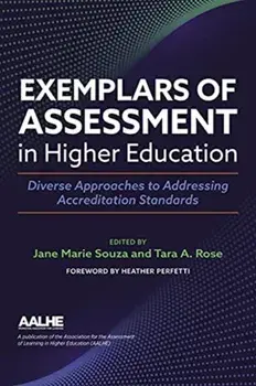 Exemplars of Assessment in Higher Education: Diverse Approaches to Addressing Accreditation Standards, Paperback/Jane Marie Souza