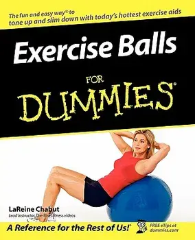 Exercise Balls for Dummies, Paperback/LaReine Chabut