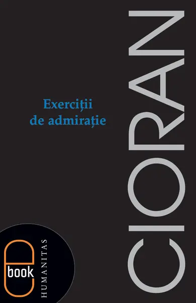 Exerciţii de admiraţie (epub)