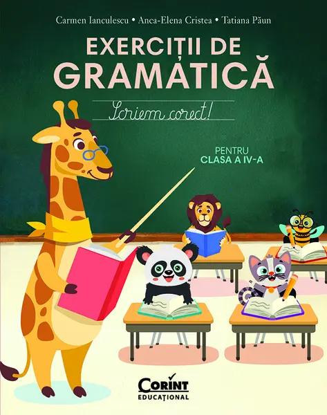Exerciții de gramatică pentru clasa a IV-a. Scriem corect!