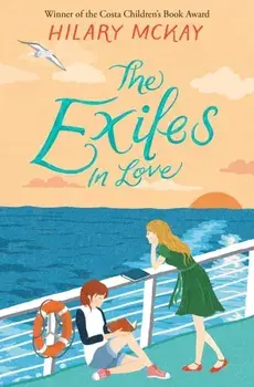 Exiles in Love, Paperback/Hilary McKay