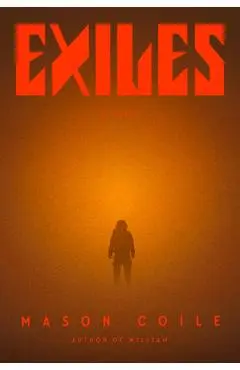 Exiles - Mason Coile