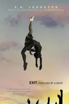 Exit, Pursued by a Bear, Paperback/E. K. Johnston