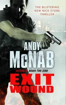 Exit Wound. (Nick Stone Thriller 12), Paperback/Andy McNab