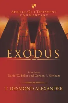 Exodus, Hardback/T. Desmond Alexander
