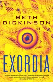 Exordia, Hardback/Seth Dickinson