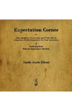 Expectation Corner: Or Adam Slowman, Is Your Door Open? - Emily Steele Elliott
