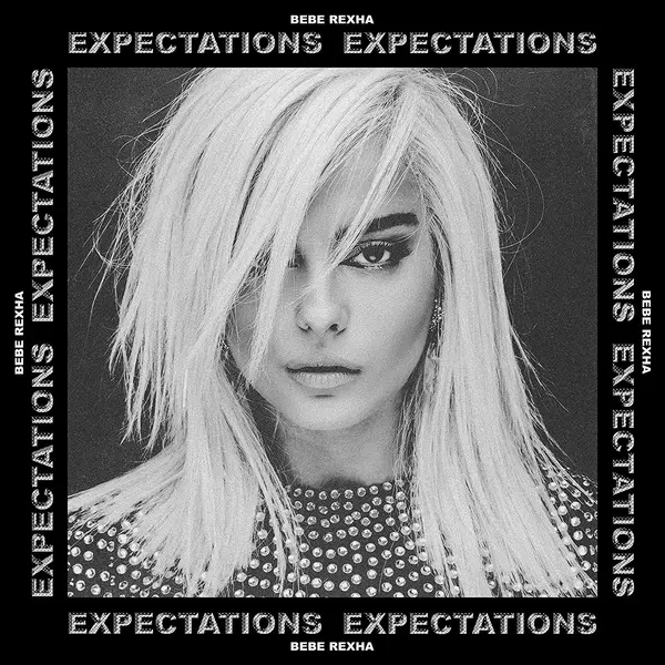 Expectations | Bebe Rexha